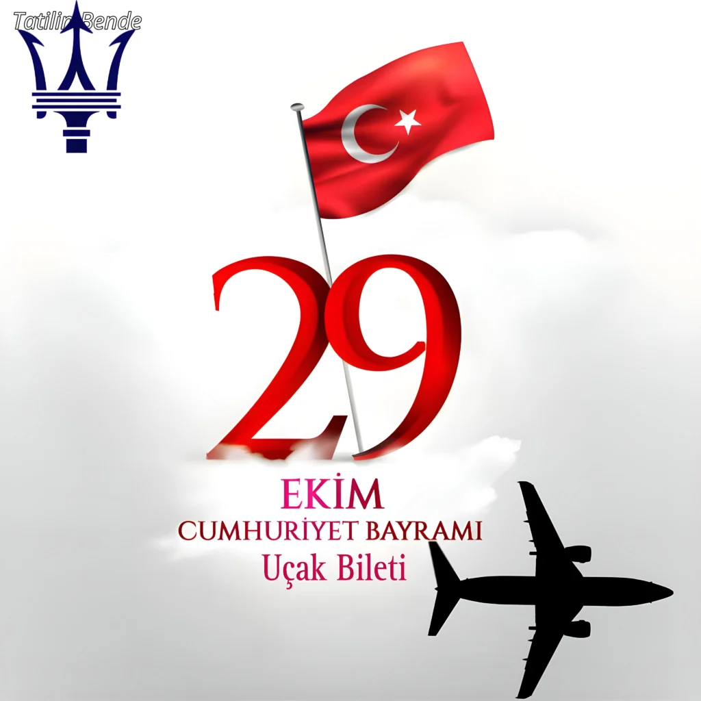 29 Ekim Uçak Bileti İndirimli Satın Al
