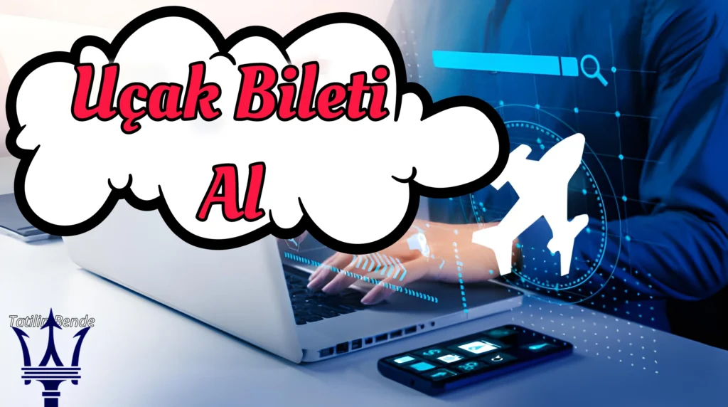 Uçak Bileti Al