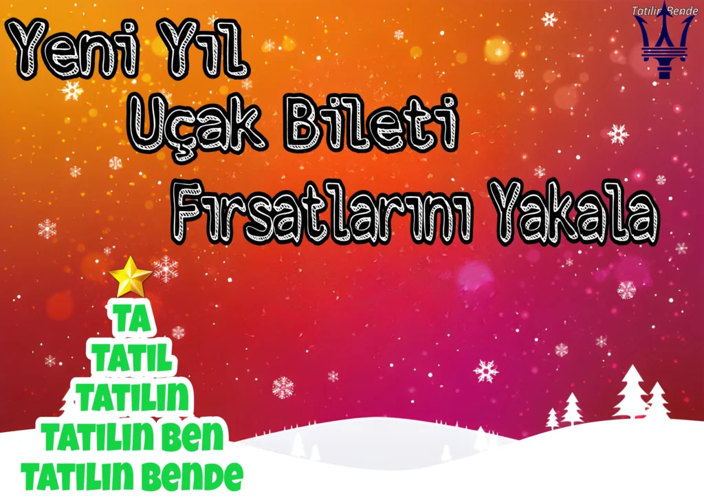Yılbaşı Uçak Bileti