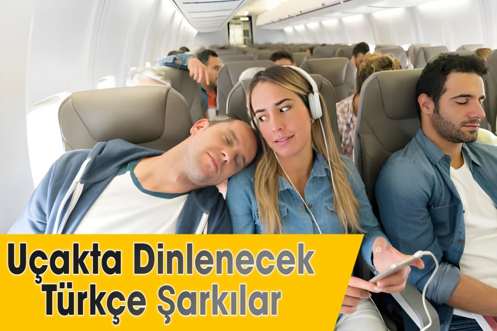 Uçak Seyahatinde Dinlenecek Şarkılar - Tatilinbende | Ucuz Bilet Fiyatları | Uçak, Otobüs, Otel Uçak Seyahatinde Dinlenecek Şarkılar