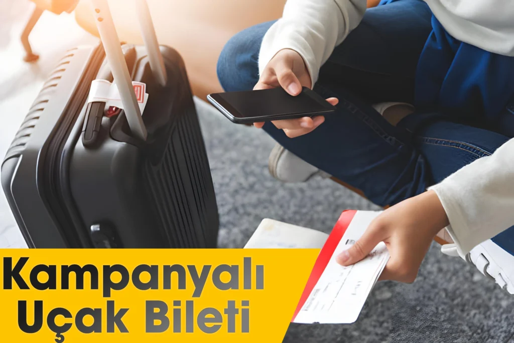 Uçak Bileti Kampanya
