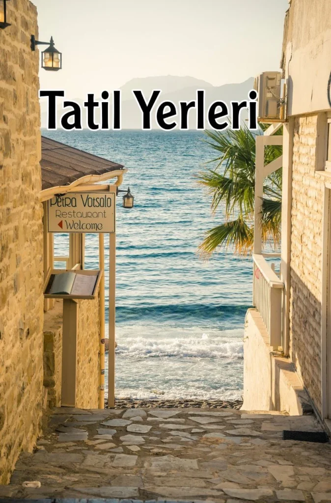 Türkiye En İyi Tatil Yerleri