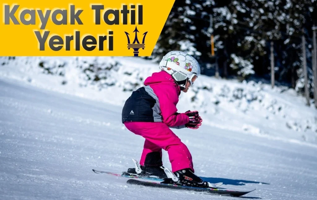 Türkiye Kayak Tatil Yerleri
